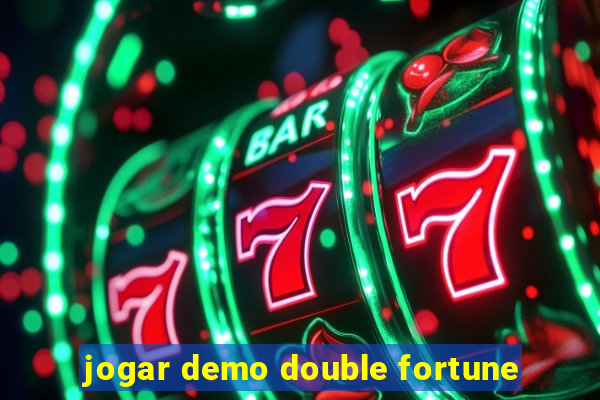 jogar demo double fortune